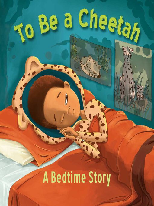Title details for To Be a Cheetah by Joanne C. Hillhouse - Available